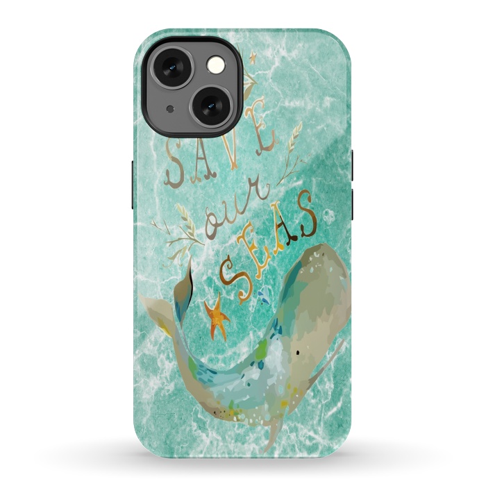 iPhone 13 StrongFit Save our Seas by Joanna Vog
