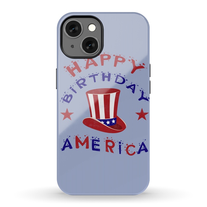 iPhone 13 StrongFit Happy Birthday America 4th July by Andrea Haase