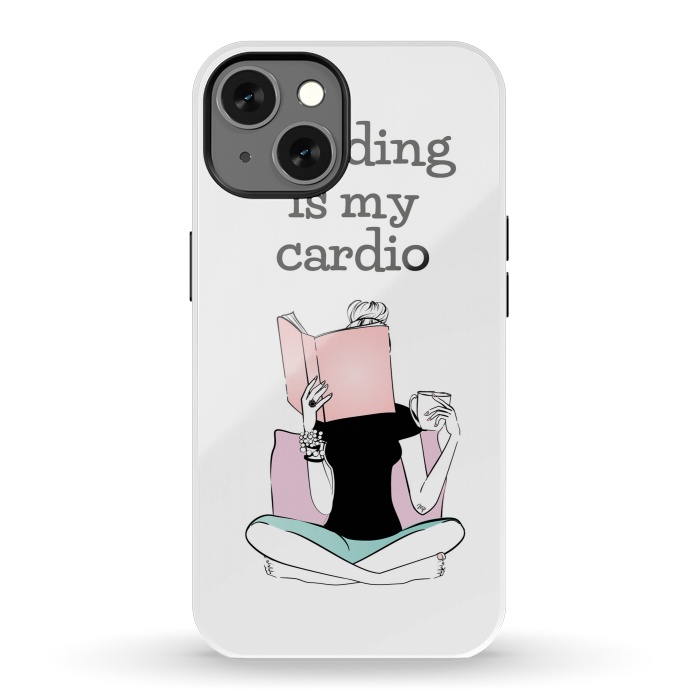iPhone 13 StrongFit Reading is my cardio by Martina