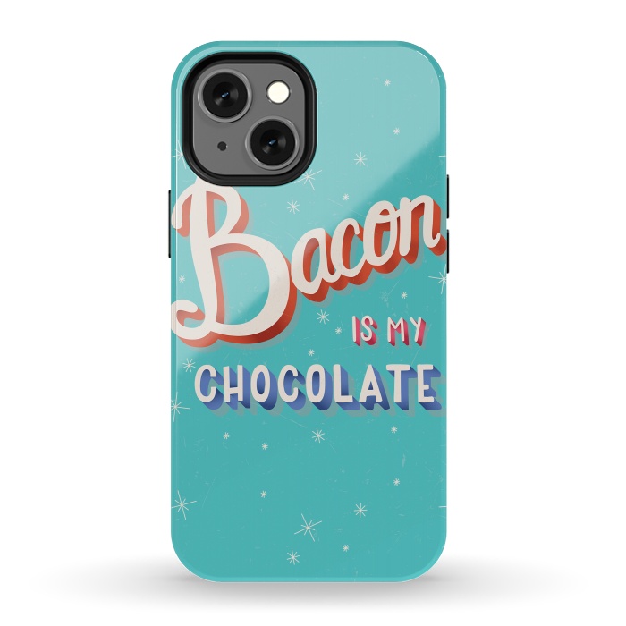 iPhone 13 mini StrongFit Bacon is my chocolate hand lettering typography modern poster design by Jelena Obradovic