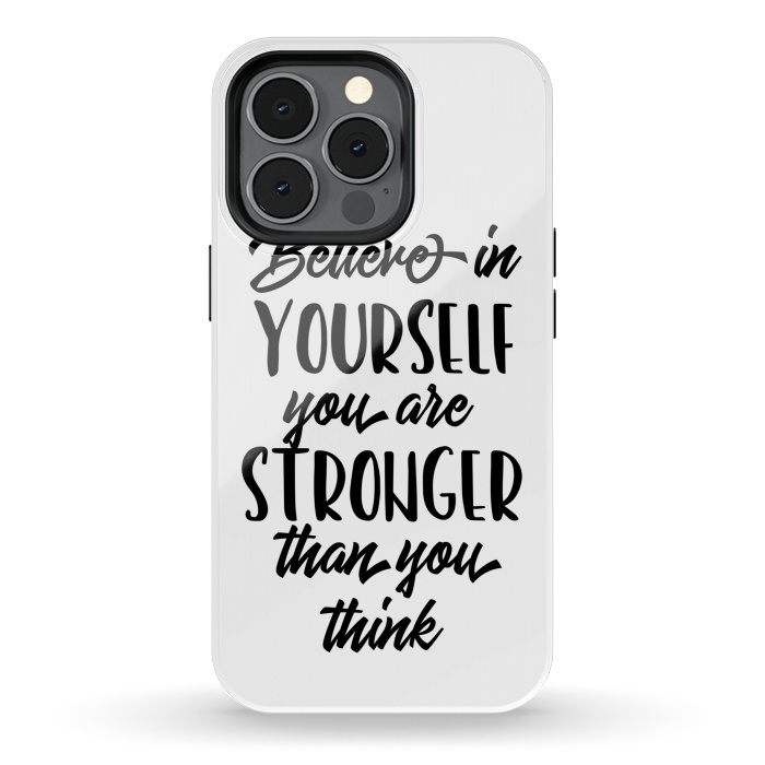 iPhone 13 pro StrongFit Believe in Yourself Folks by Allgirls Studio