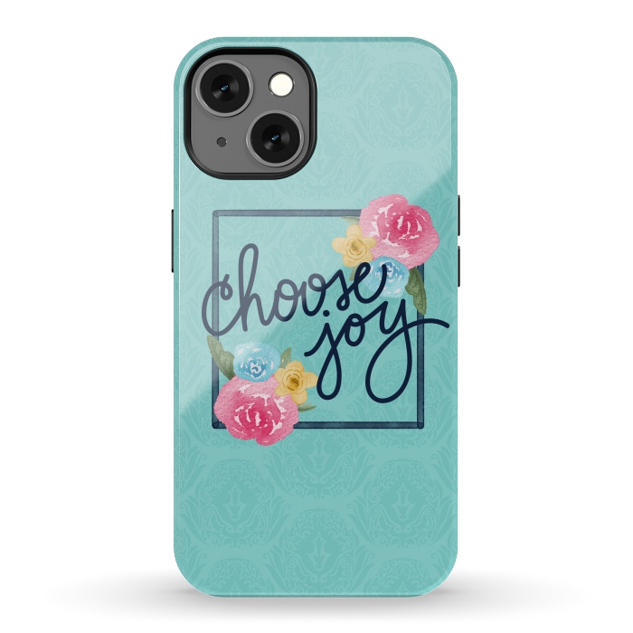 iPhone 13 StrongFit Choose Joy by Noonday Design