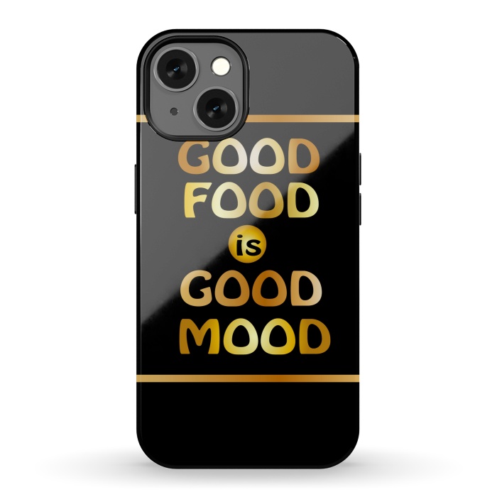 iPhone 13 StrongFit good good is good mood by MALLIKA