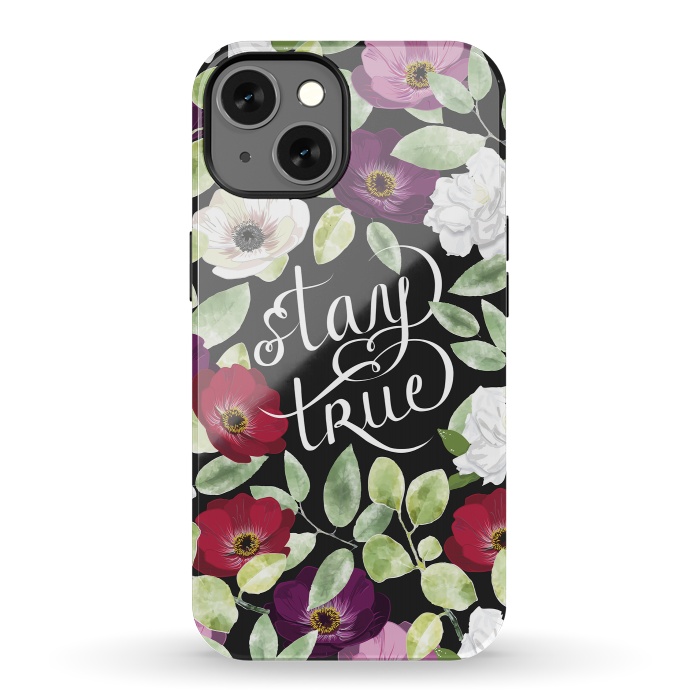 iPhone 13 StrongFit Stay True by Anis Illustration