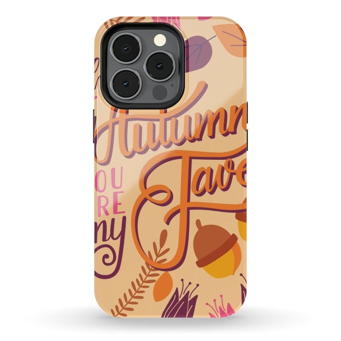 iPhone 13 pro StrongFit Autumn, you are my fave 001 by Jelena Obradovic