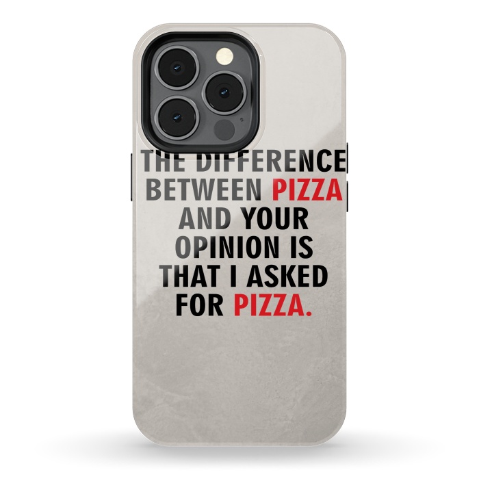 iPhone 13 pro StrongFit I ASKED FOR PIZZA by MALLIKA
