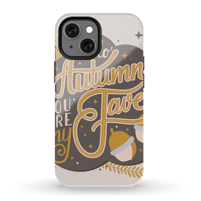 iPhone 13 mini StrongFit Autumn, you are my fave, 004 by Jelena Obradovic