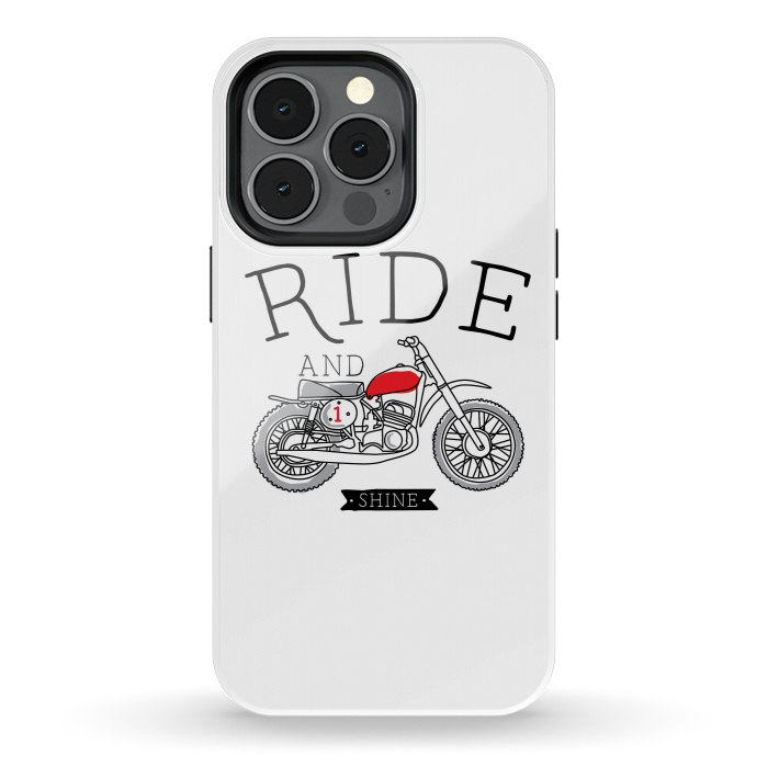 iPhone 13 pro StrongFit Ride and Shine by Afif Quilimo