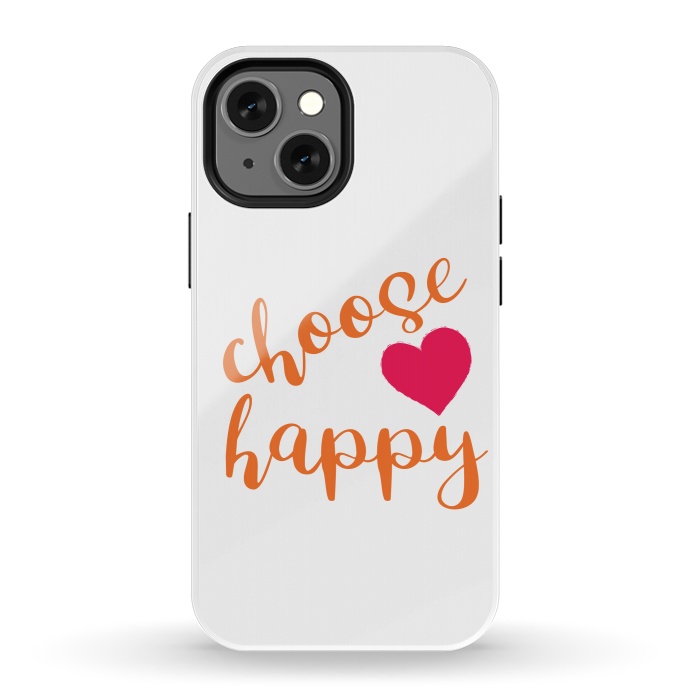 iPhone 13 mini StrongFit Choose happy by Martina