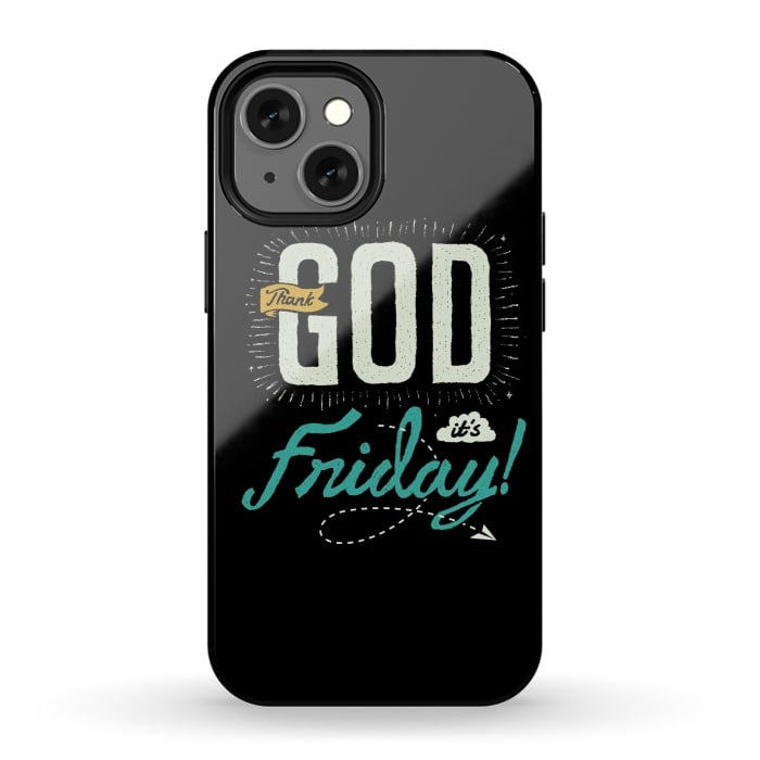 iPhone 13 mini StrongFit Thank GOD it's Friday by Afif Quilimo