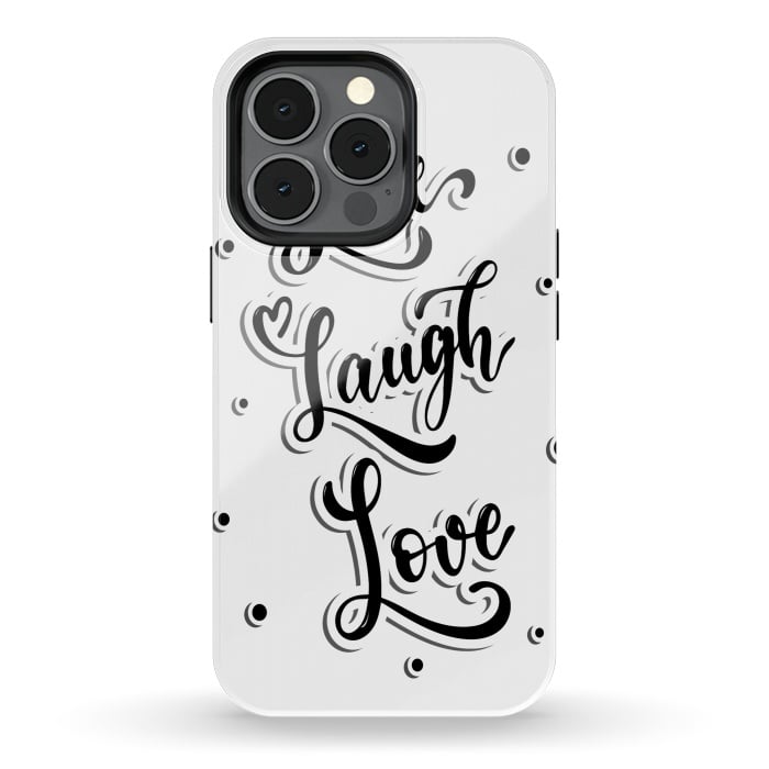 iPhone 13 pro StrongFit live laugh love by haroulita