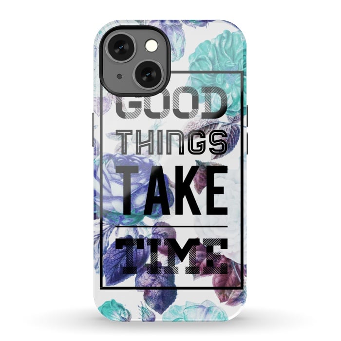 iPhone 13 StrongFit Good things take time motivational typography vintage blue roses by Oana 
