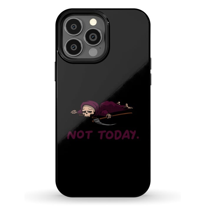 iPhone 13 Pro Max StrongFit Not Today Death Tired Reaper by Vó Maria