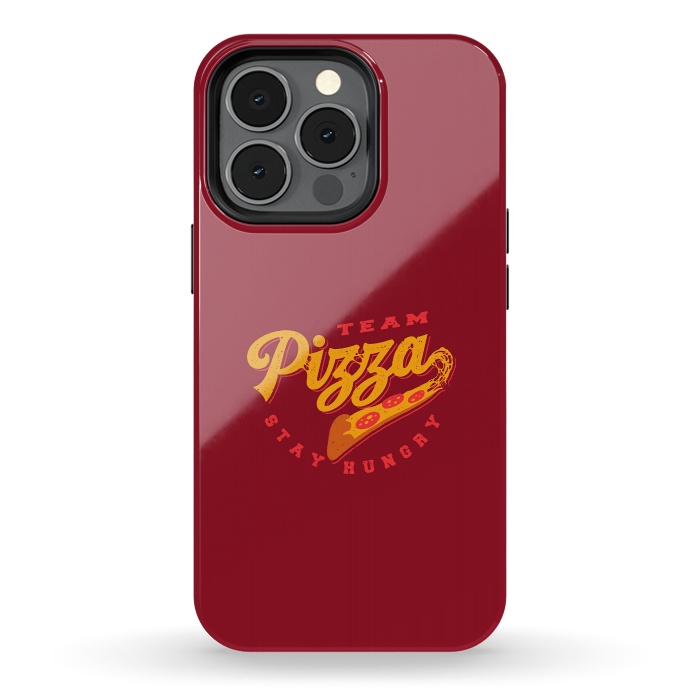iPhone 13 pro StrongFit Team Pizza Stay Hungry by Vó Maria