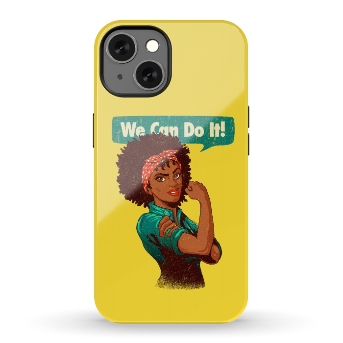 iPhone 13 StrongFit We Can Do It! Black Girl Black Queen Shirt V2 by Vó Maria