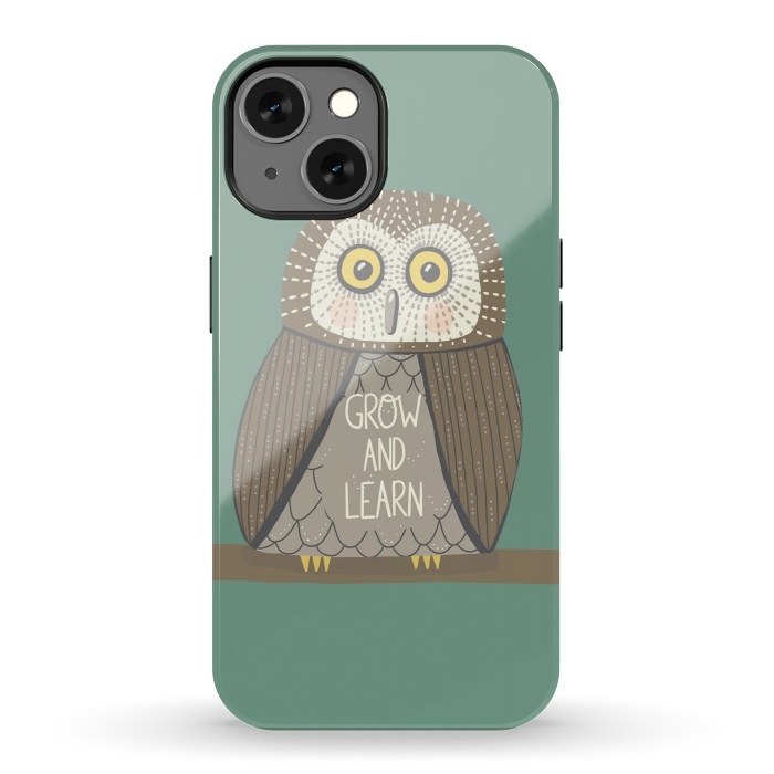 iPhone 13 StrongFit Grow and Learn Owl  by Edith May