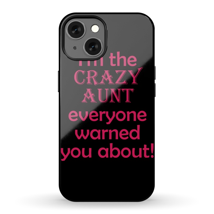 iPhone 13 StrongFit crazy aunt by MALLIKA