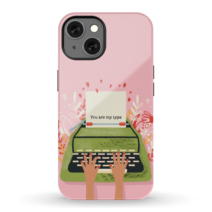 iPhone 13 StrongFit You Are My Type, Happy Valentine's Day by Jelena Obradovic