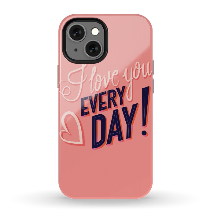 iPhone 13 mini StrongFit I love you Every Day 2 by Jelena Obradovic