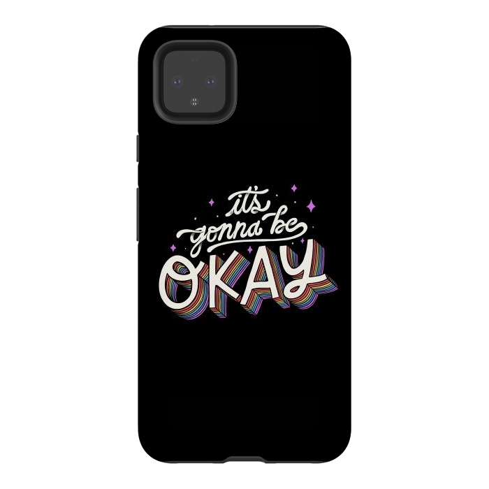 Pixel 4XL StrongFit It s Gonna Be Okay by eduely