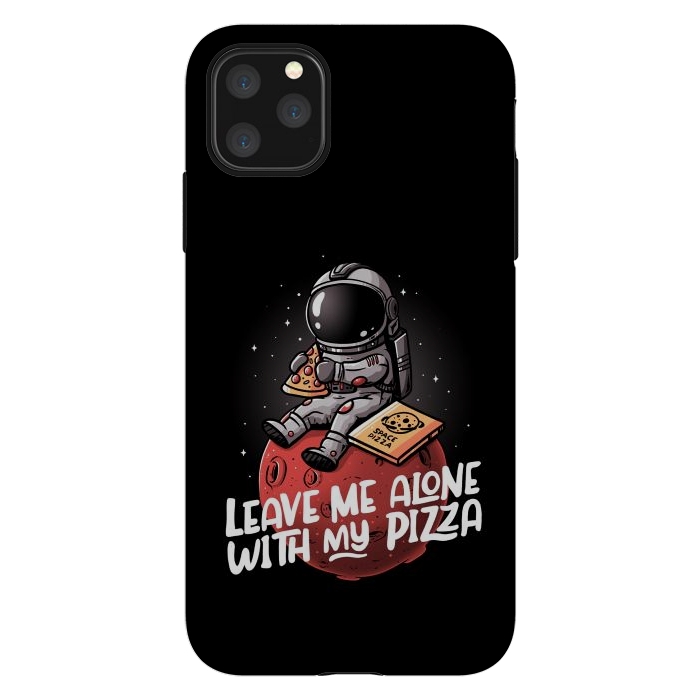 iPhone 11 Pro Max StrongFit Leave Me Alone With My Pizza by eduely