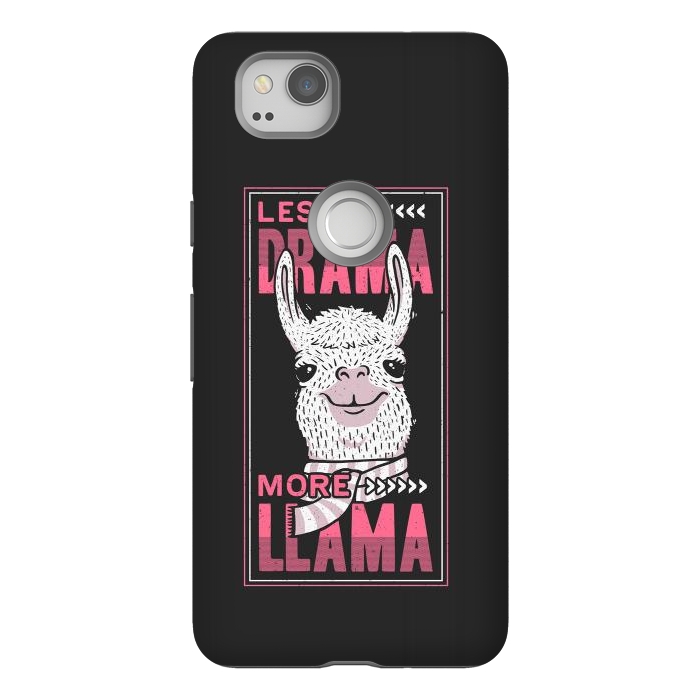 Pixel 2 StrongFit Less Drama More Llama by eduely