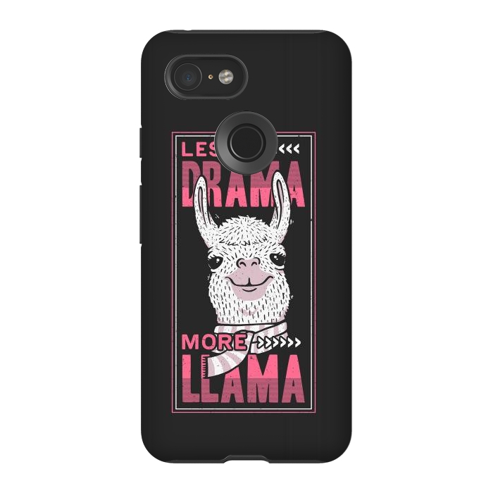Pixel 3 StrongFit Less Drama More Llama by eduely