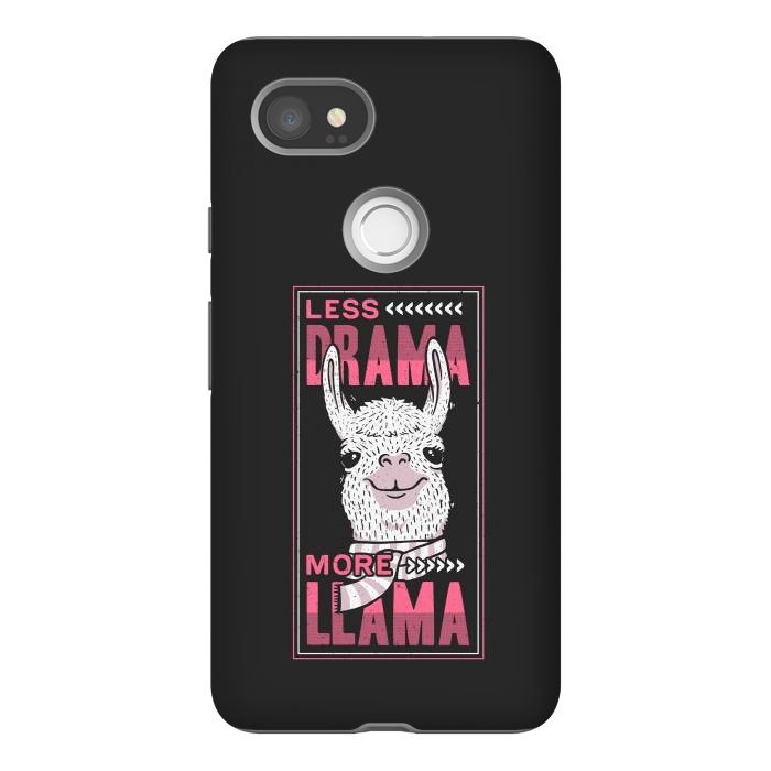Pixel 2XL StrongFit Less Drama More Llama by eduely