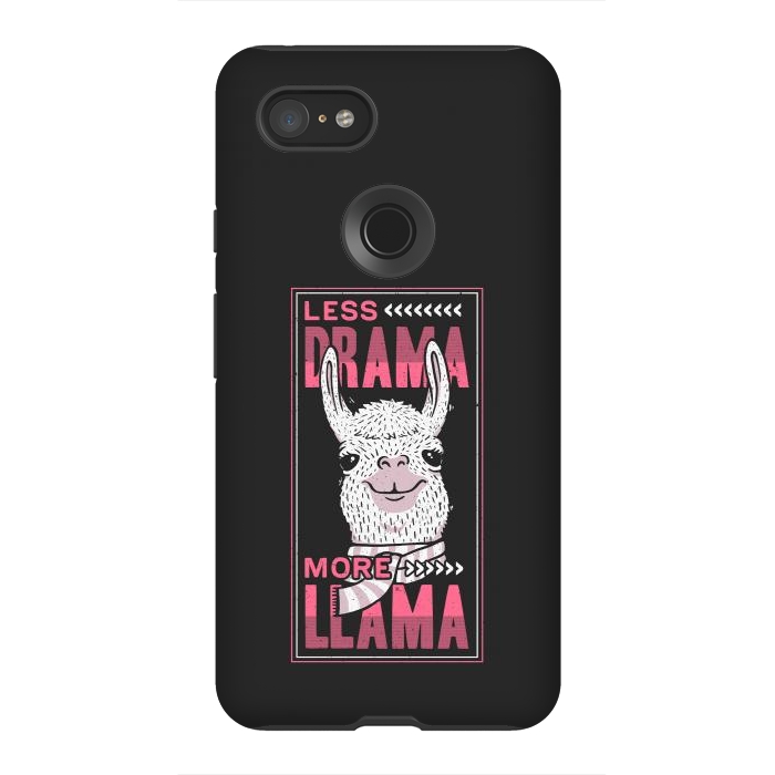 Pixel 3XL StrongFit Less Drama More Llama by eduely