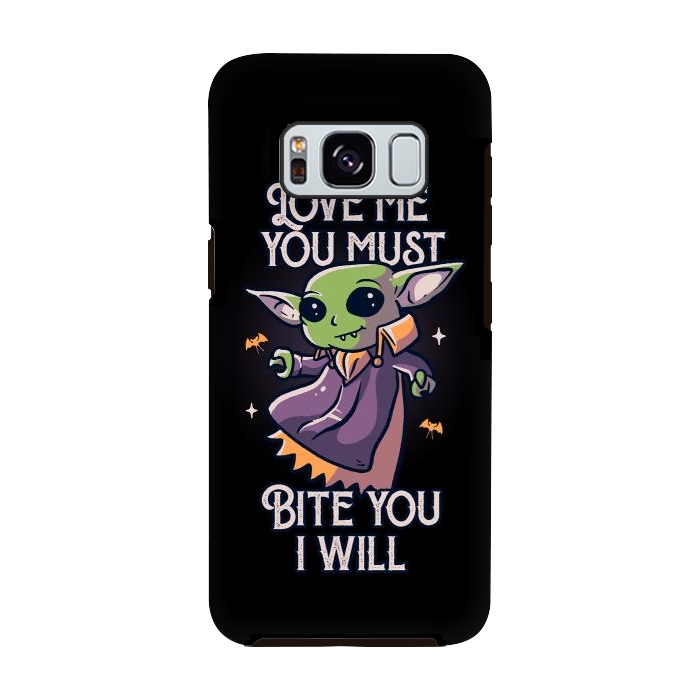 Galaxy S8 StrongFit Love Me You Must Bite You I Will Funny Cute Spooky by eduely