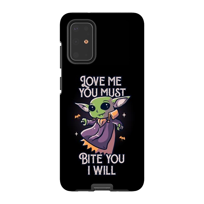 Galaxy S20 Plus StrongFit Love Me You Must Bite You I Will Funny Cute Spooky by eduely