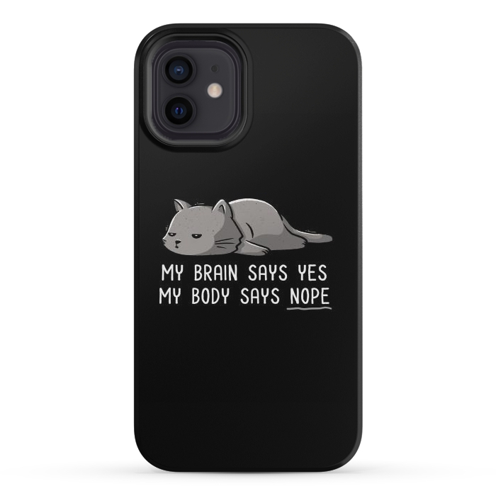 iPhone 12 mini StrongFit My Body Says Nope Funny Lazy Cat by eduely