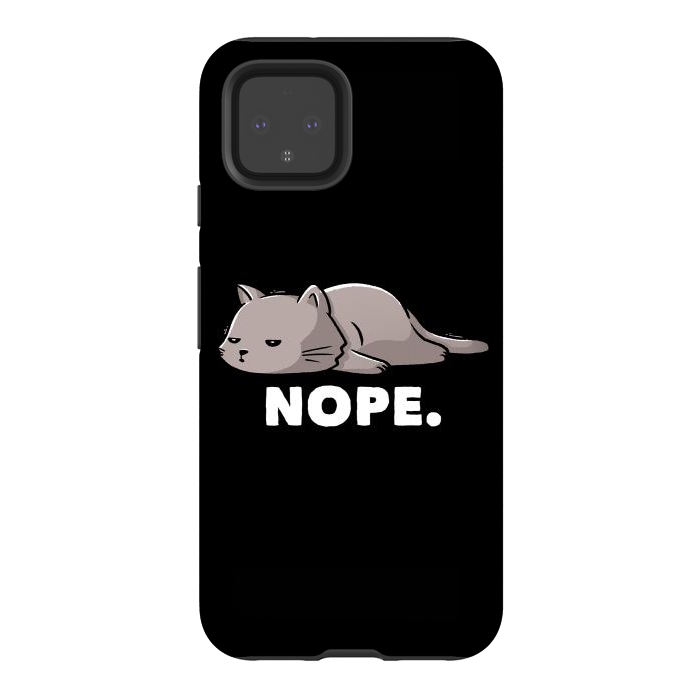 Pixel 4 StrongFit Nope Funny Cute Lazy Cat Gift by eduely