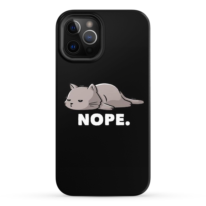 iPhone 12 Pro StrongFit Nope Funny Cute Lazy Cat Gift by eduely