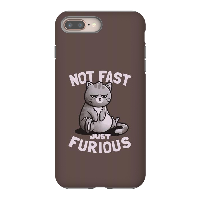 iPhone 7 plus StrongFit Not Fast Just Furious Cute Funny Cat Gift by eduely