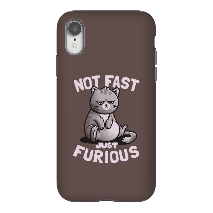 iPhone Xr StrongFit Not Fast Just Furious Cute Funny Cat Gift by eduely