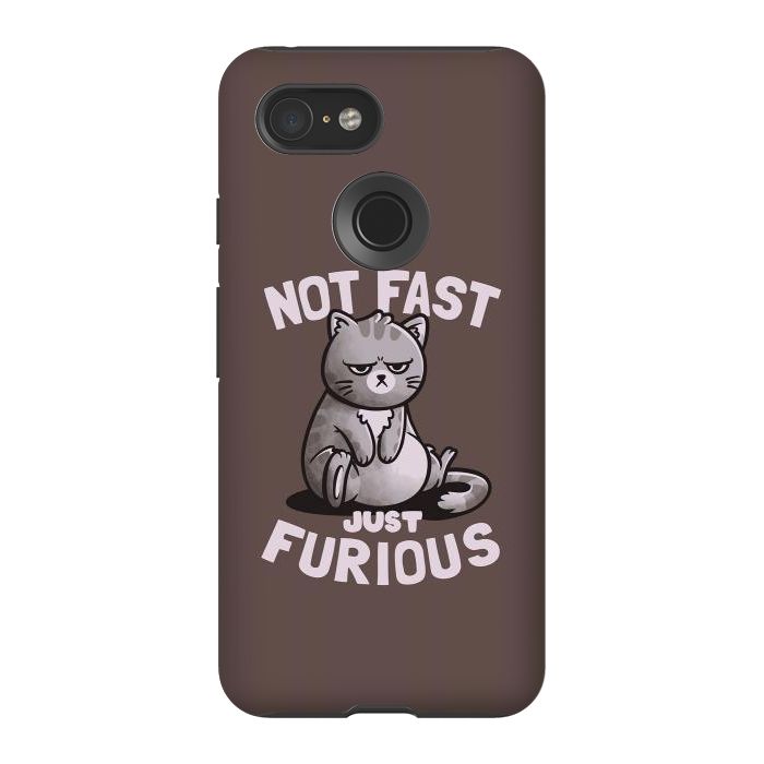 Pixel 3 StrongFit Not Fast Just Furious Cute Funny Cat Gift by eduely
