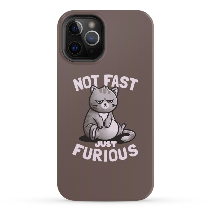 iPhone 12 Pro StrongFit Not Fast Just Furious Cute Funny Cat Gift by eduely