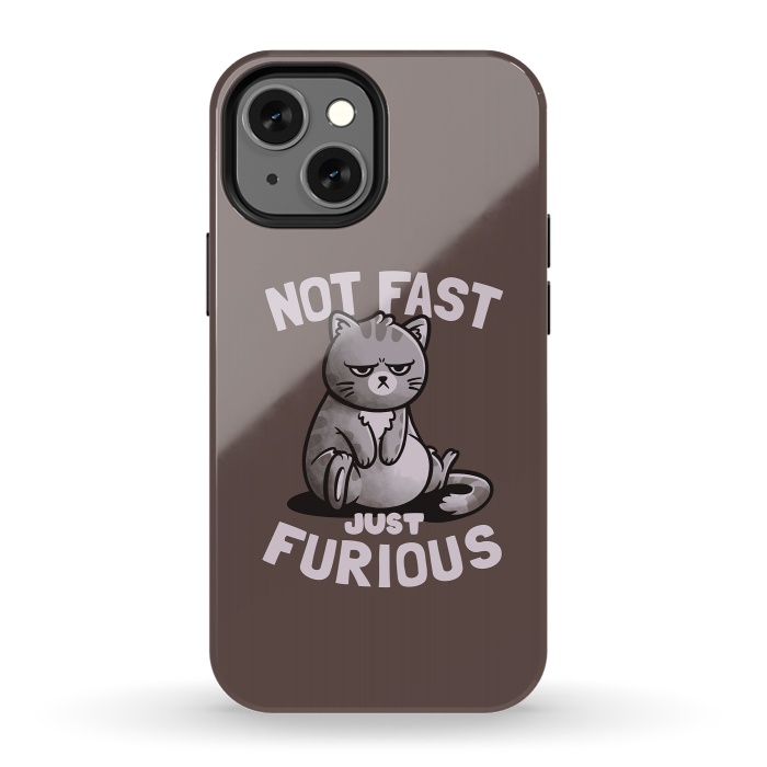 iPhone 13 mini StrongFit Not Fast Just Furious Cute Funny Cat Gift by eduely
