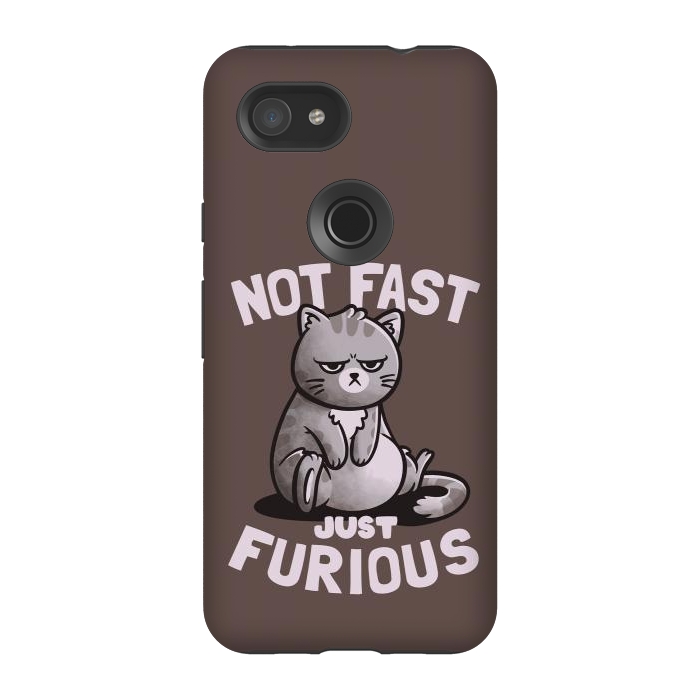 Pixel 3A StrongFit Not Fast Just Furious Cute Funny Cat Gift by eduely