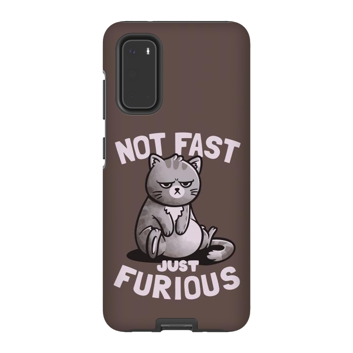 Galaxy S20 StrongFit Not Fast Just Furious Cute Funny Cat Gift by eduely