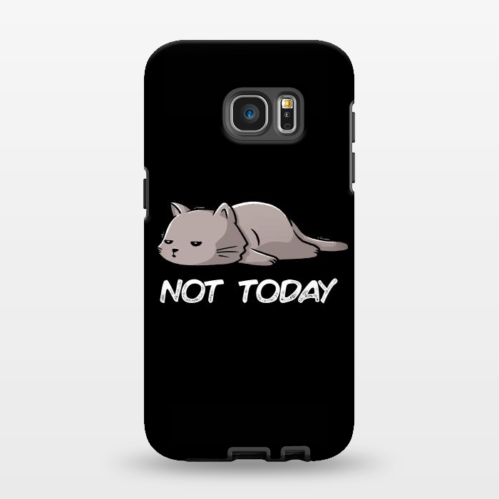 Galaxy S7 EDGE StrongFit Not Today Cat by eduely