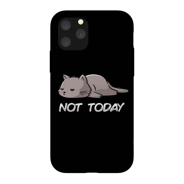 iPhone 11 Pro StrongFit Not Today Cat by eduely