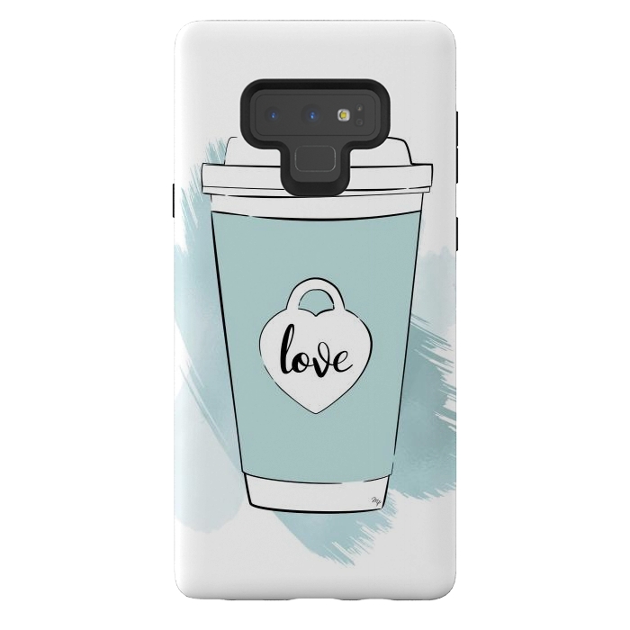 Galaxy Note 9 StrongFit Love Coffee Cup by Martina