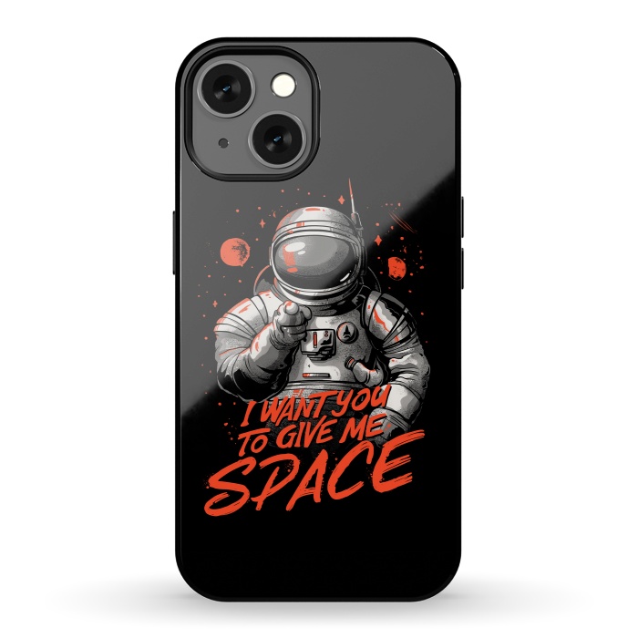 iPhone 13 StrongFit I want you to give me space by eduely