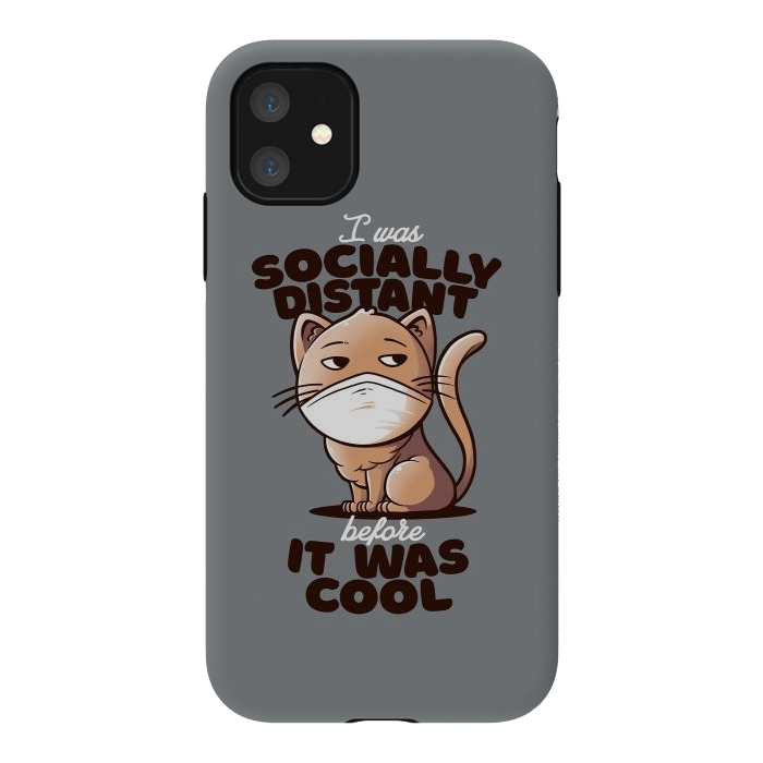 iPhone 11 StrongFit Socially Distant Cat by eduely