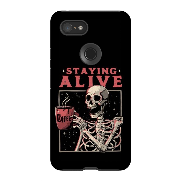Pixel 3XL StrongFit Stayling Alive by eduely