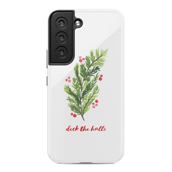 Galaxy S22 StrongFit Deck the Halls by Noonday Design