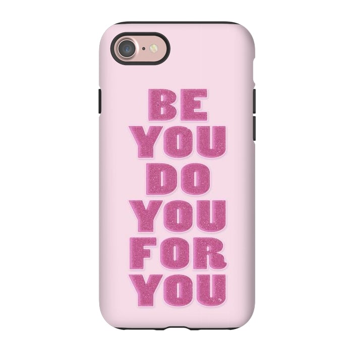 iPhone 7 StrongFit Be you by Martina