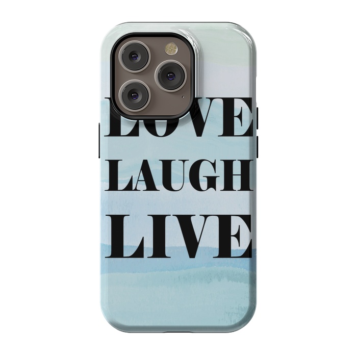 iPhone 14 Pro StrongFit Love Laugh Live by Martina